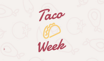 Taco Week