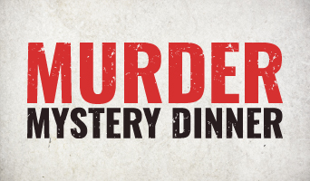 Murder Mystery Dinner