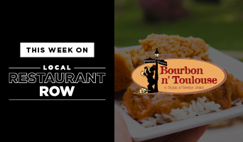Bourbon n Toulouse on Local Restaurant Row